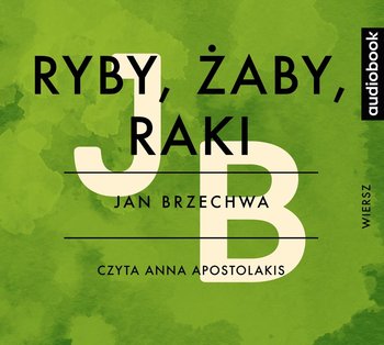 Ryby, żaby i raki - Brzechwa Jan