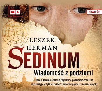 Sedinum. Wiadomość z podziemi - Herman Leszek