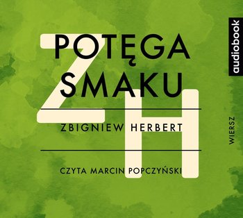 Potęga smaku - Herbert Zbigniew