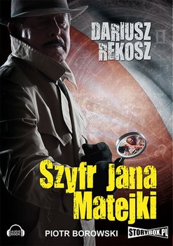 Szyfr Jana Matejki. Tom 1 - Rekosz Dariusz