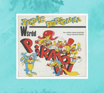 Zając Poziomka wśród piratów - Opracowanie zbiorowe