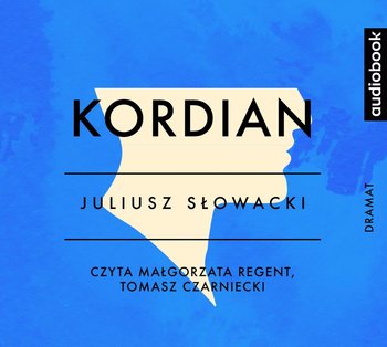 Kordian - Słowacki Juliusz