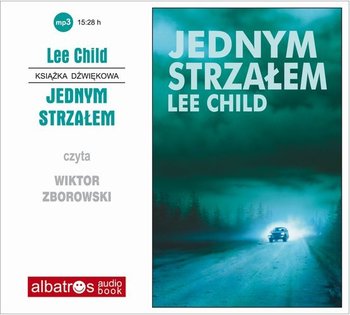 Jednym strzałem. Jack Reacher. Tom 9 - Child Lee