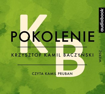 Pokolenie - Baczyński Krzysztof Kamil