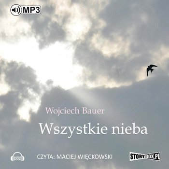 Wszystkie nieba - Bauer Wojciech