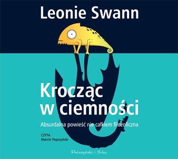 Krocząc w ciemności - Swann Leonie