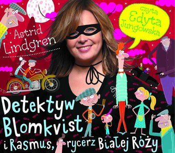 Detektyw Blomkvist. Tom 3. Detektyw Blomkvist i Ramsus, rycerz Białej Róży - Lindgren Astrid