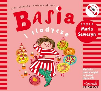 Basia i słodycze - Stanecka Zofia, Oklejak Marianna