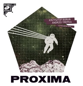 Proxima - Trepka Andrzej, Boruń Krzysztof