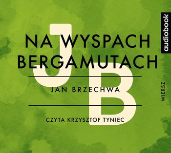 Na Wyspach Bergamutach - Brzechwa Jan