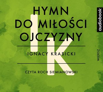 Hymn do miłości ojczyzny - Krasicki Ignacy