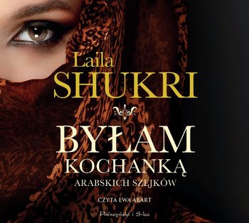 Byłam kochanką arabskich szejków - Shukri Laila