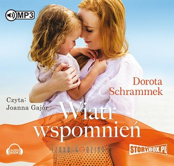 Wiatr wspomnień - Schrammek Dorota