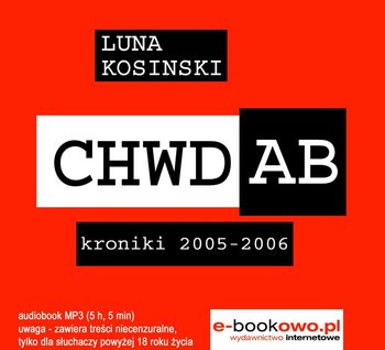 CH.W.D.A.B. Kroniki 2005-2006 - Kosinski Luna