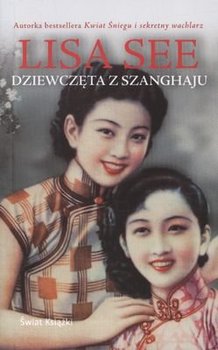 Dziewczęta z Szanghaju. Tom 1 - See Lisa