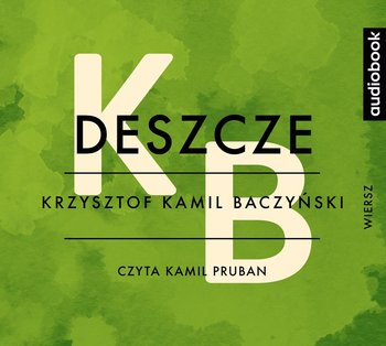 Deszcze - Baczyński Krzysztof Kamil