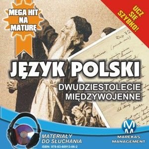 Język Polski. Dwudziestolecie Międzywojenne - Choromańska Małgorzata