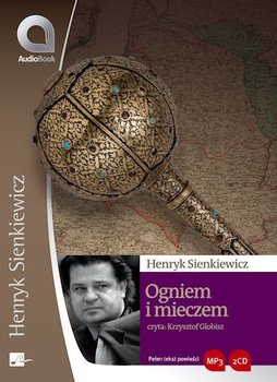 Ogniem i mieczem - Sienkiewicz Henryk