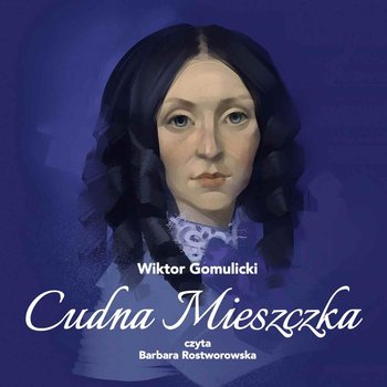 Cudna mieszczka - Gomulicki Wiktor