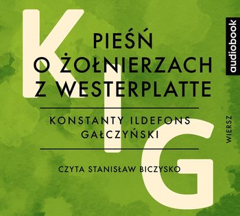 Pieśń o żołnierzach z Westerplatte - Gałczyński Konstanty Ildefons