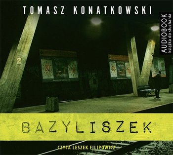Bazyliszek - Konatkowski Tomasz