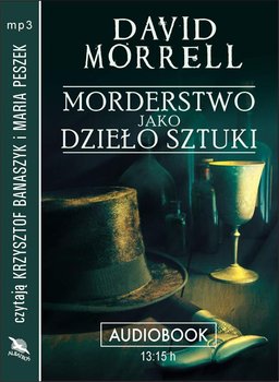 Morderstwo jako dzieło sztuki - Morell David
