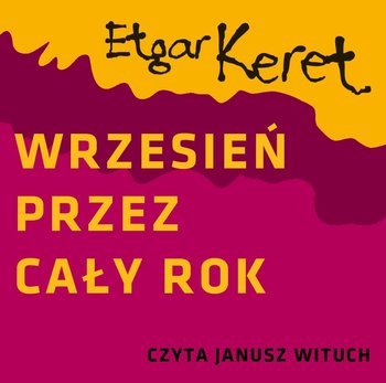 Wrzesień przez cały rok - Keret Etgar