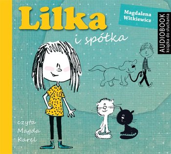 Lilka i spółka - Witkiewicz Magdalena