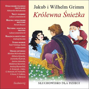 Królewna Śnieżka - Grimm Wilhelm, Grimm Jakub