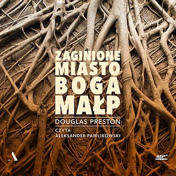 Zaginione Miasto Boga Małp - Preston Douglas