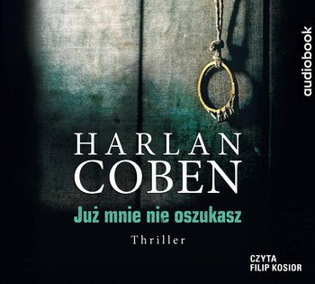 Już mnie nie oszukasz - Coben Harlan