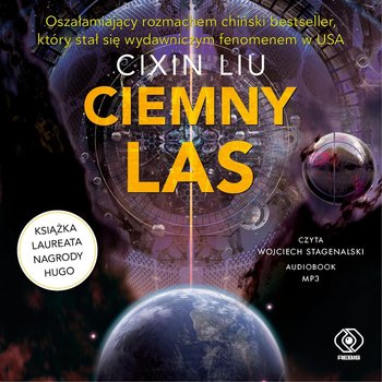 Wspomnienie o przeszłości Ziemi. Tom 2. Ciemny las - Cixin Liu