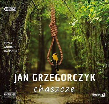 Chaszcze - Grzegorczyk Jan