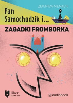 Pan Samochodzik i zagadki Fromborka - Nienacki Zbigniew