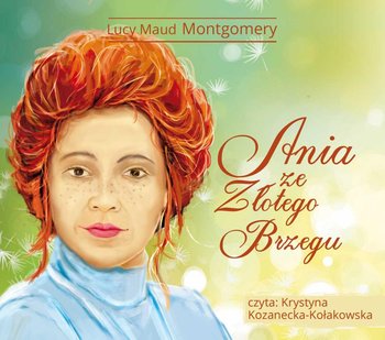 Ania ze Złotego Brzegu - Montgomery Lucy Maud