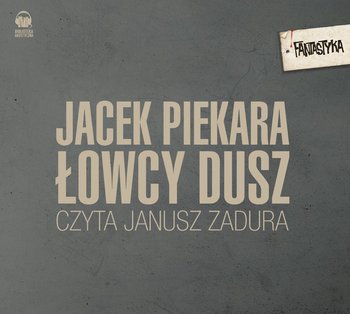 Łowcy dusz. Ja, inkwizytor. Tom 10 - Piekara Jacek