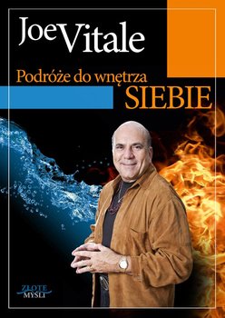 Podróże do wnętrza siebie - Vitale Joe