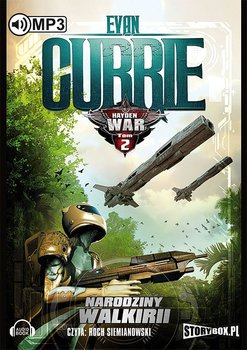 Hayden War. Tom 2. Narodziny Walkirii - Currie Evan