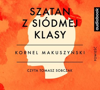 Szatan z siódmej klasy - Makuszyński Kornel