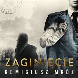 Joanna Chyłka. Tom 2. Zaginięcie - Mróz Remigiusz
