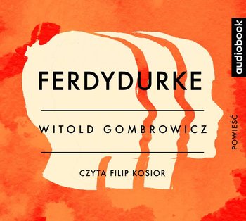 Ferdydurke - Gombrowicz Witold