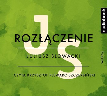 Rozłączenie - Słowacki Juliusz