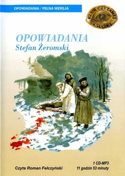 Opowiadania - Żeromski Stefan