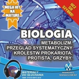 Biologia. Metabolizm. Przegląd systematyczny królestw prokariota - Wołowska Jadwiga, Biernacka Renata