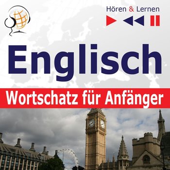 Englisch Wortschatz fur Anfanger. Horen & Lernen - Guzik Dorota