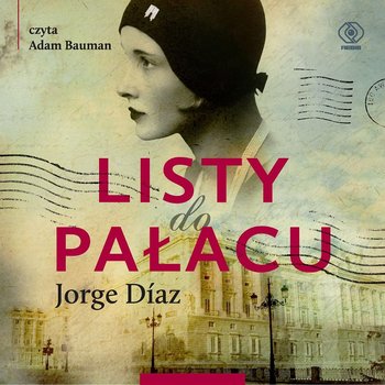 Listy do pałacu - Diaz Jorge