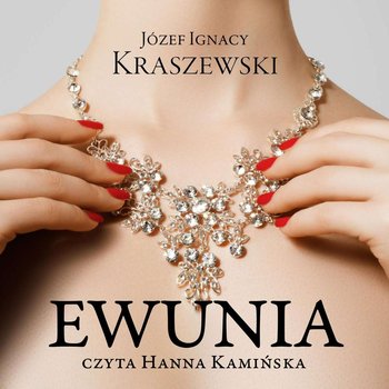 Ewunia - Kraszewski Józef Ignacy
