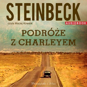 Podróże z Charleyem - Steinbeck John