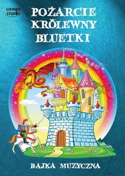 Pożarcie królewny Bluetki - Wojtyszko Maciej