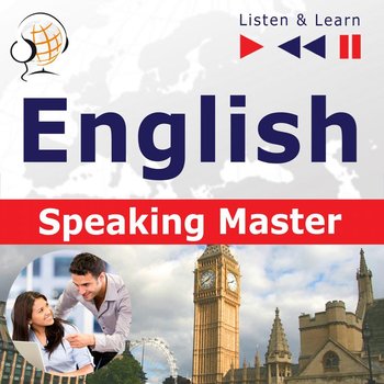 English Speaking Master. Intermediate / Advanced. Level: B1-C1 - Guzik Dorota